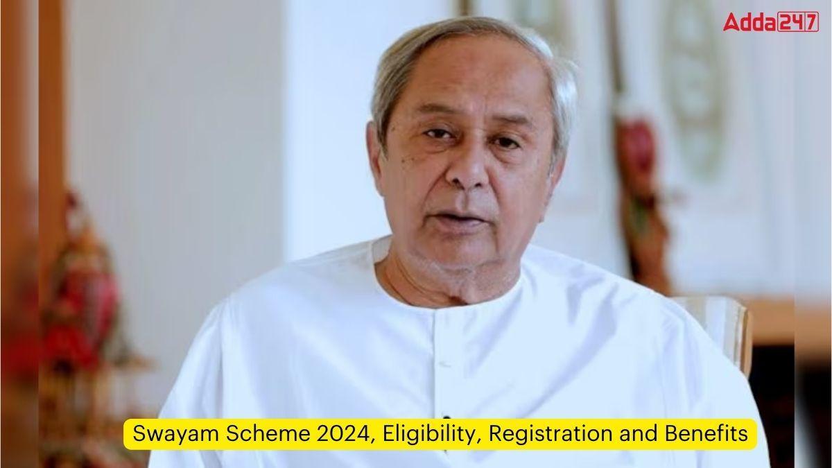 Swayam Scheme 2024, Eligibility, Registration and Benefits_60.1