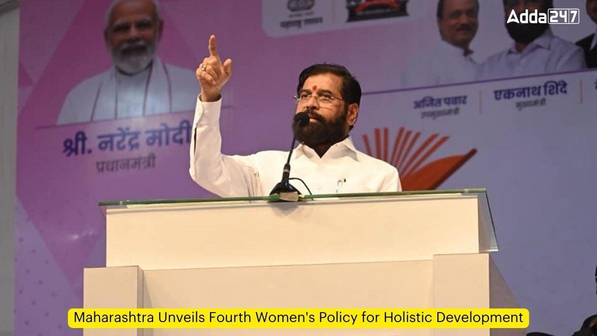 Maharashtra Unveils Fourth Women's Policy for Holistic Development_60.1