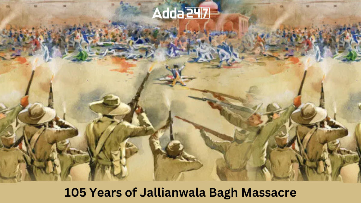 105 Years of Jallianwala Bagh Massacre