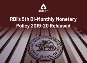 RBI's 5th Bi-Monthly Monetary Policy 2019-20 Released_3.1