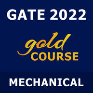 GATE Mechanical Gold Course 2022