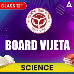 Class 12 Board Vijeta (Science Domain) | E-Books By Adda 247