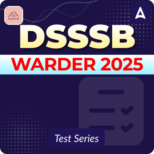 DSSSB Warder 2025 Mock Test