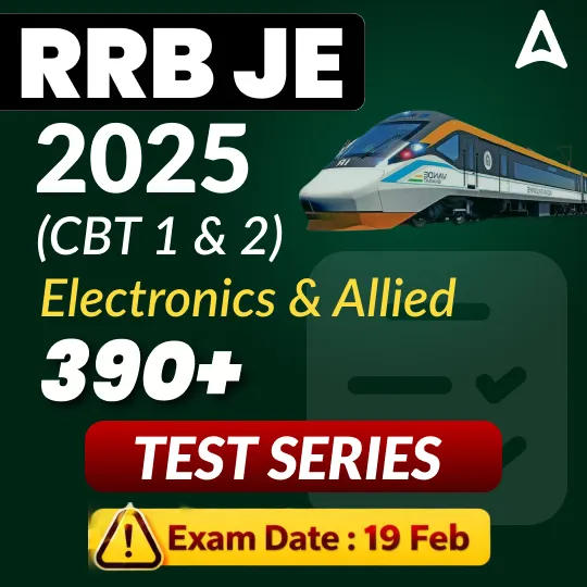 RRB JE Electronics and Allied Engineering CBT 1 & CBT 2 Mock Test 2025