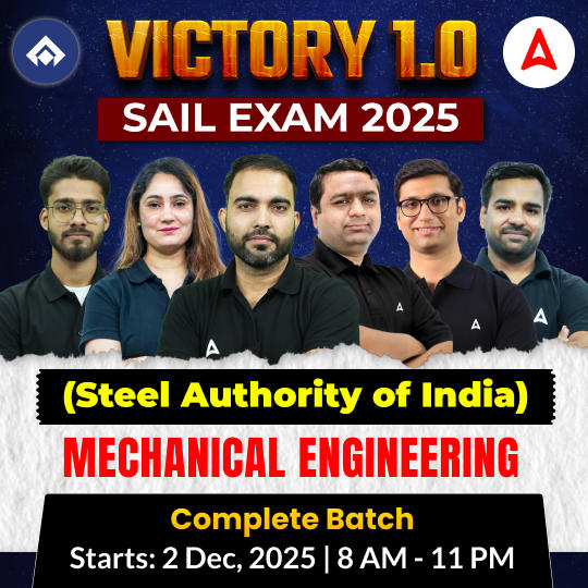 Victory – Steel Authority of India (SAIL) | Mechanical Engineering | Complete Live Batch | Online Live Classes by Adda 247