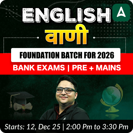 English Vaani | Foundation Batch for 2026 Bank Exams | Pre + Mains | Online Live Classes by Adda 247