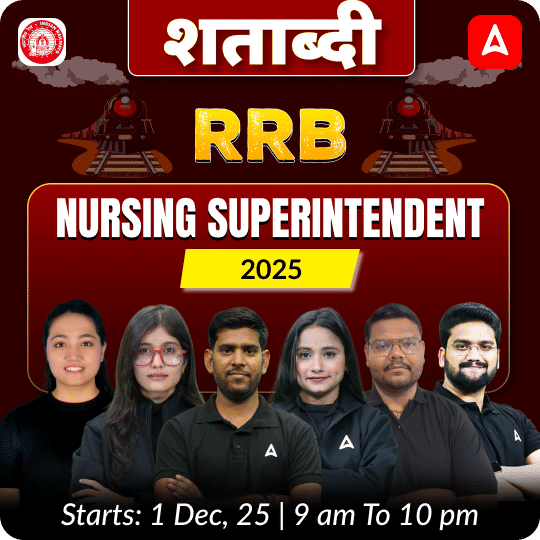 शताब्दी – RRB Nursing Superintendent 2025 Batch | Online Live + Recorded Batch by Adda247
