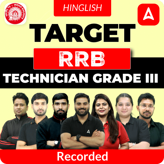 Target RRB Technician Grade III Complete Batch with Test Series and Ebook for 2025  | Hinglish | Online Recorded Classes by Adda 247