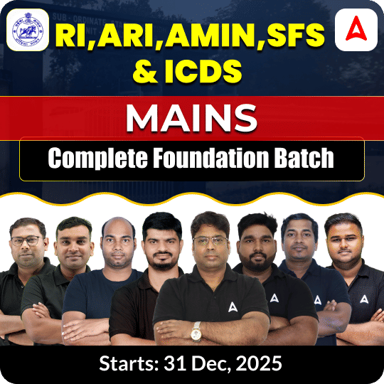 RI, ARI, AMIN, SFS & ICDS MAINS COMPLETE FOUNDATION BATCH | Online Live Classes By Adda247