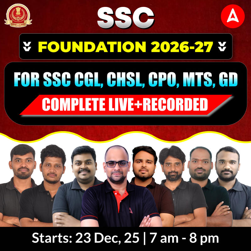 SSC FOUNDATION (LIVE+RECORDED) BATCH | (CHSL, CPO, MTS, GD) | Online Live Classes By ADDA247