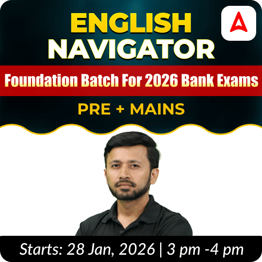 English Navigator | Foundation Batch for 2026 Bank Exams | Pre + Mains | Online Live Classes by Adda 247