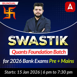Swastik | Quants Foundation Batch for 2026 Bank Exams | Pre + Mains | Online Live Classes by Adda 247