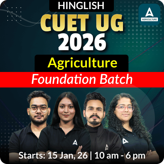 CUET UG AGRICULTURE 2026 Foundation Batch | Hinglish | Online Live by Adda247