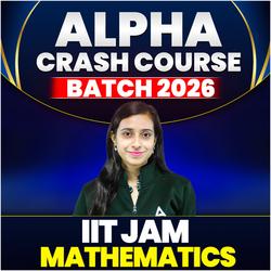 IIT JAM MATHEMATICS 2026 | ALPHA (α) CRASH COURSE BATCH 2026 | Complete Live Classes by Careers Adda
