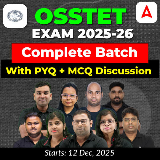 OSSTET EXAM 2025-26 Complete Batch with PYQ + MCQ Discussion | Online Live Classes By Adda247