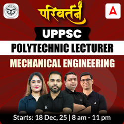 परिवर्तन - UPPSC Polytechnic Lecturer Mechanical Engineering Complete Live Batch 2025 | Hinglish | Online Live Classes by Adda 247