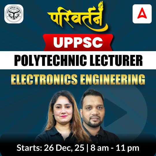 परिवर्तन - UPPSC Polytechnic Lecturer Electronics Engineering Complete Live Batch 2025 | Hinglish | Online Live Classes by Adda 247