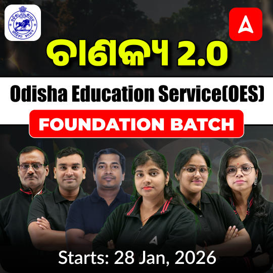 Odisha Education Service (OES) Foundation Batch | Online Live Classes by Adda 247