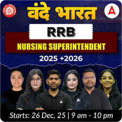 वंदे भारत– RRB Nursing Superintendent 2025 Batch | Online Live + Recorded Batch by Adda247