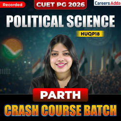CUET PG POLITICAL SCIENCE 2026 | PARTH CRASH COURSE BATCH (Recorded) | Online Coaching By Careers Adda