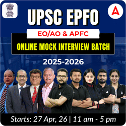 UPSC EPFO 2025 EO/AO & APFC | ONLINE MOCK INTERVIEW BATCH BY ADDA 247