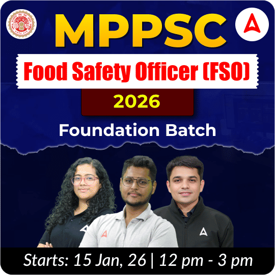 Madhya Pradesh Food Safety Officer (MPPSC FSO) 2026 Foundation Batch | Hinglish | Online Live + Recorded Classes By Adda247