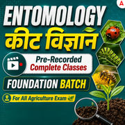 Entomology (कीट विज्ञान) Foundation Batch for IBPS AFO, MSc Entrance, IFFCO, CUET, KRIBHCO, State PCS, UPSSSC TA, ADO, etc. | Hinglish | Online Live Classes by Adda 247