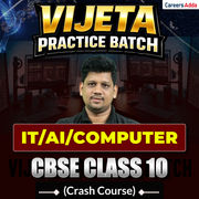 CBSE Class 10 IT/AI/Computer – VIJETA PRACTICE BATCH (Crash Course)