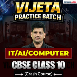 CBSE Class 10 IT/AI/Computer – VIJETA PRACTICE BATCH (Crash Course)