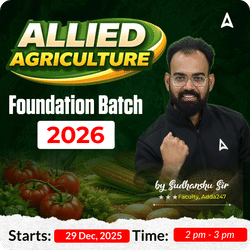 Allied Agriculture Foundation Batch 2026  for  IBPS AFO, MSc Entrance, IFFCO, CUET, KRIBHCO, State PCS, UPSSSC TA, ADO, etc | Online Live Classes by Adda 247