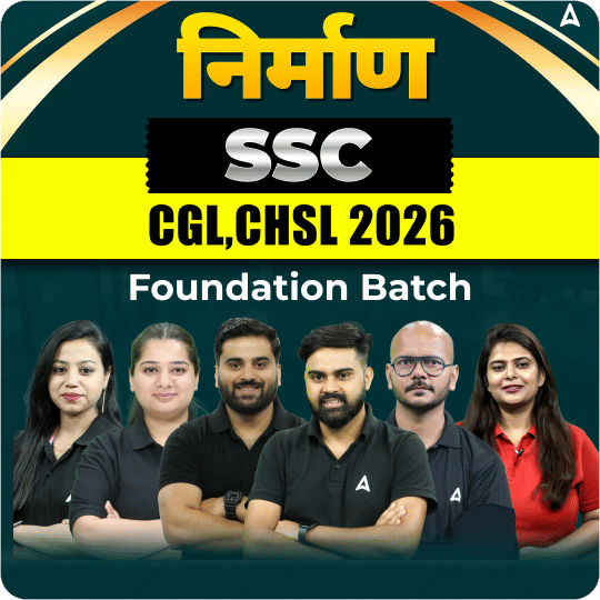 Nirmaan - निर्माण Foundation Batch For SSC CGL, CHSL 2026 Exams with Test Series and Ebook | Hinglish | Online Live Classes By Adda247