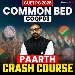 CUET PG COMMON B. ED (COQP03) 2026 | PARTH CRASH COURSE BATCH | LIVE + RECORDED Coaching by Careers Adda
