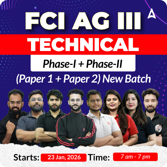 FCI AG III | Technical | Complete Phase-I + Phase-II (Paper 1 + Paper 2) | New Batch | Online Live + Recorded Classes By Adda247