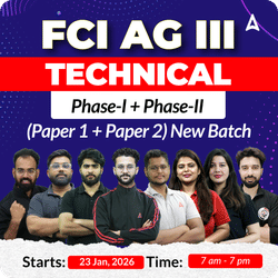 FCI AG III | Technical | Complete Phase-I + Phase-II (Paper 1 + Paper 2) | New Batch | Online Live + Recorded Classes By Adda247