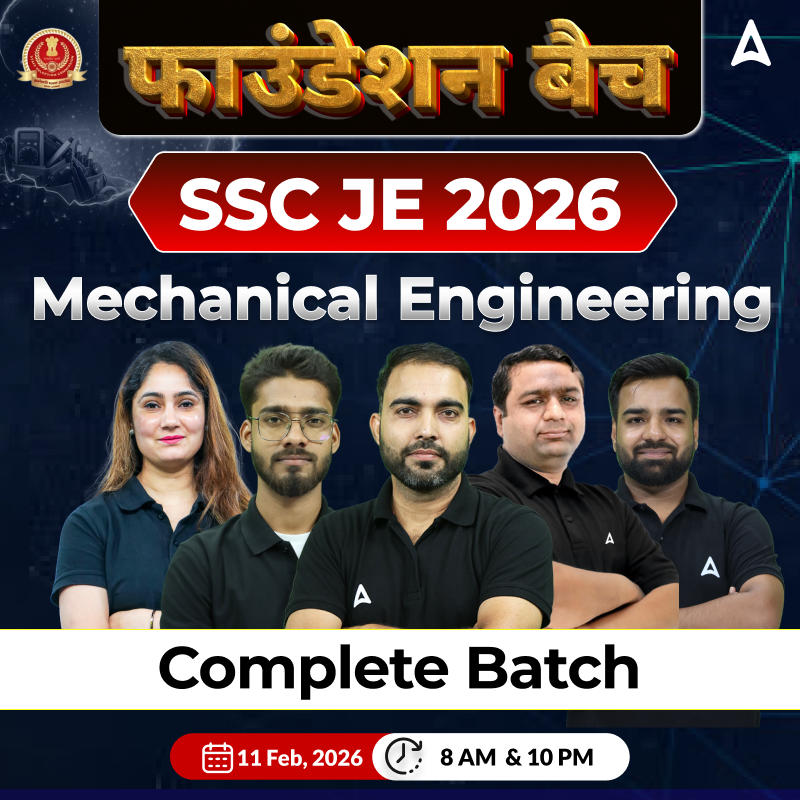 फाउंडेशन बैच (Foundation Batch) : SSC JE Mechanical Engineering 2026 | Complete Batch + Test Series + eBooks | Hinglish Online Live Classes By Adda247