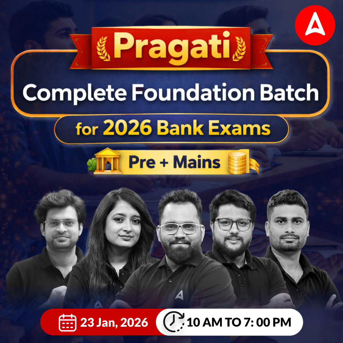 Pragati Complete Foundation Batch for 2026 Bank Exams | Pre + Mains | Online Live Classes by Adda 247