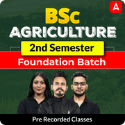 BSc Agriculture 2nd Semester Foundation Batch | Pre Recorded Classes by Adda 247