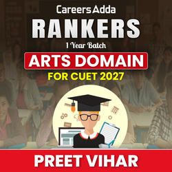 Rankers 1 Year Batch Arts Domain for CUET 2027 (PREET VIHAR)