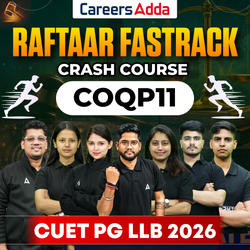 CUET PG LLB 2026 | RAFTAAR FASTRACK Crash Course | Online Coaching by Careers Adda