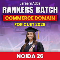 Rankers Batch for CUET 2028 Commerce Domain (NOIDA 26)