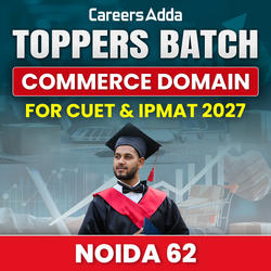 Toppers Batch Commerce Domain for CUET & IPMAT 2027(NOIDA 62)