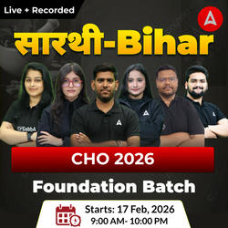 सारथी-Bihar CHO 2026 Foundation Online Live + Recorded Batch by Adda247