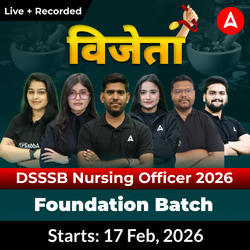 विजेता- DSSSB Nursing Officer 2026 Foundation Online Live + Recorded Batch by Adda247