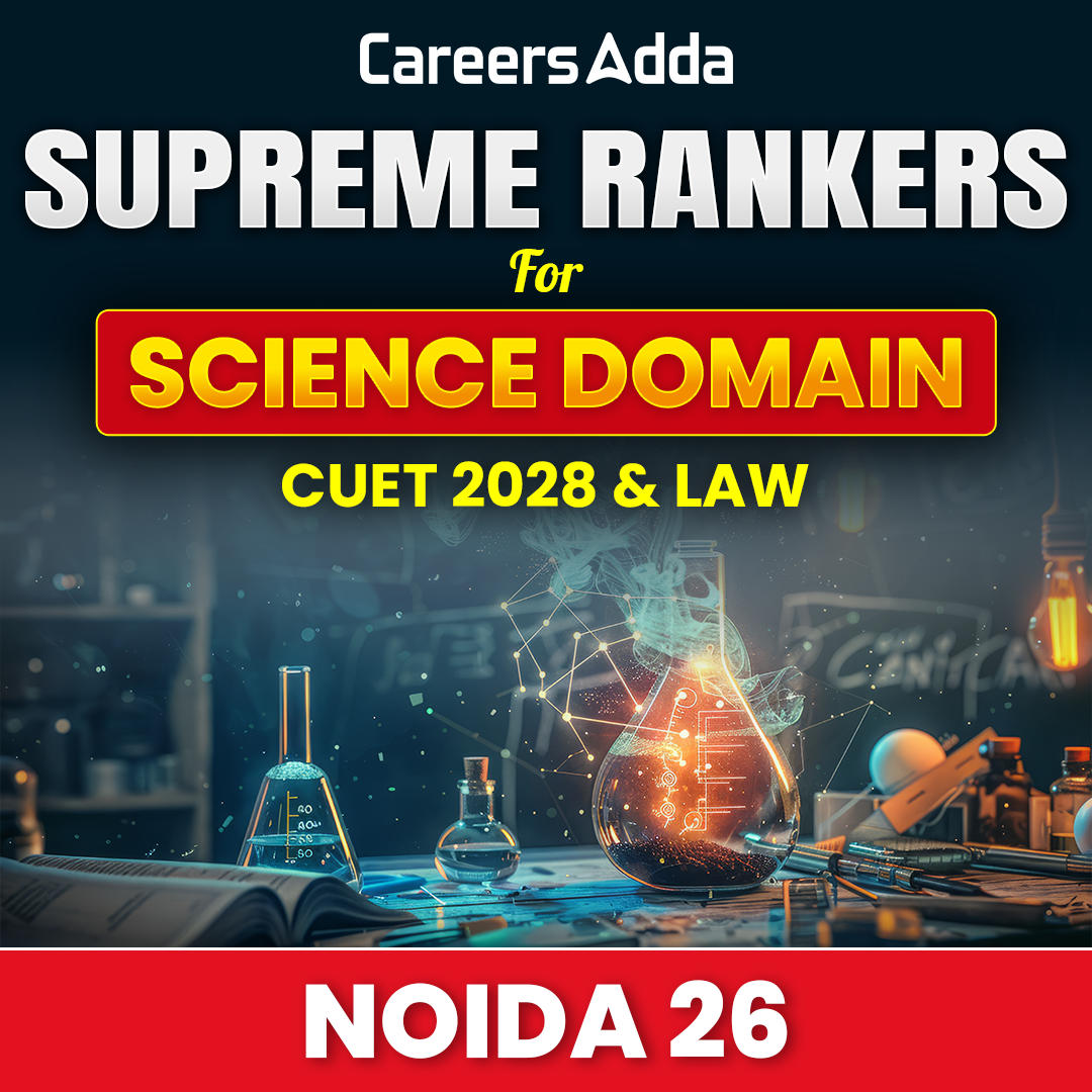 Supreme Rankers Batch for Science Domain CUET 2028 & LAW (Noida 26)