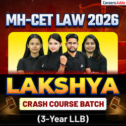 MH-CET LAW 2026 (3 Year LLB) LAKSHYA CRASH COURSE BATCH | Online Live Classes By Careers ADDA