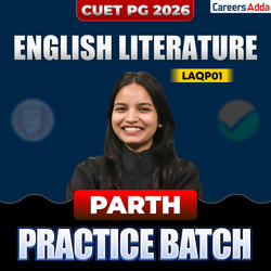 CUET PG ENGLISH LITERATURE 2026 | PARTH PRACTICE BATCH | Online Coaching By Careers Adda