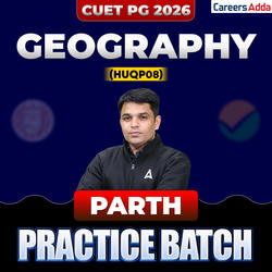 CUET PG  GEOGRAPHY (HUQP08) - 2026 | PARTH PRACTICE BATCH | Online Coaching By Careers Adda