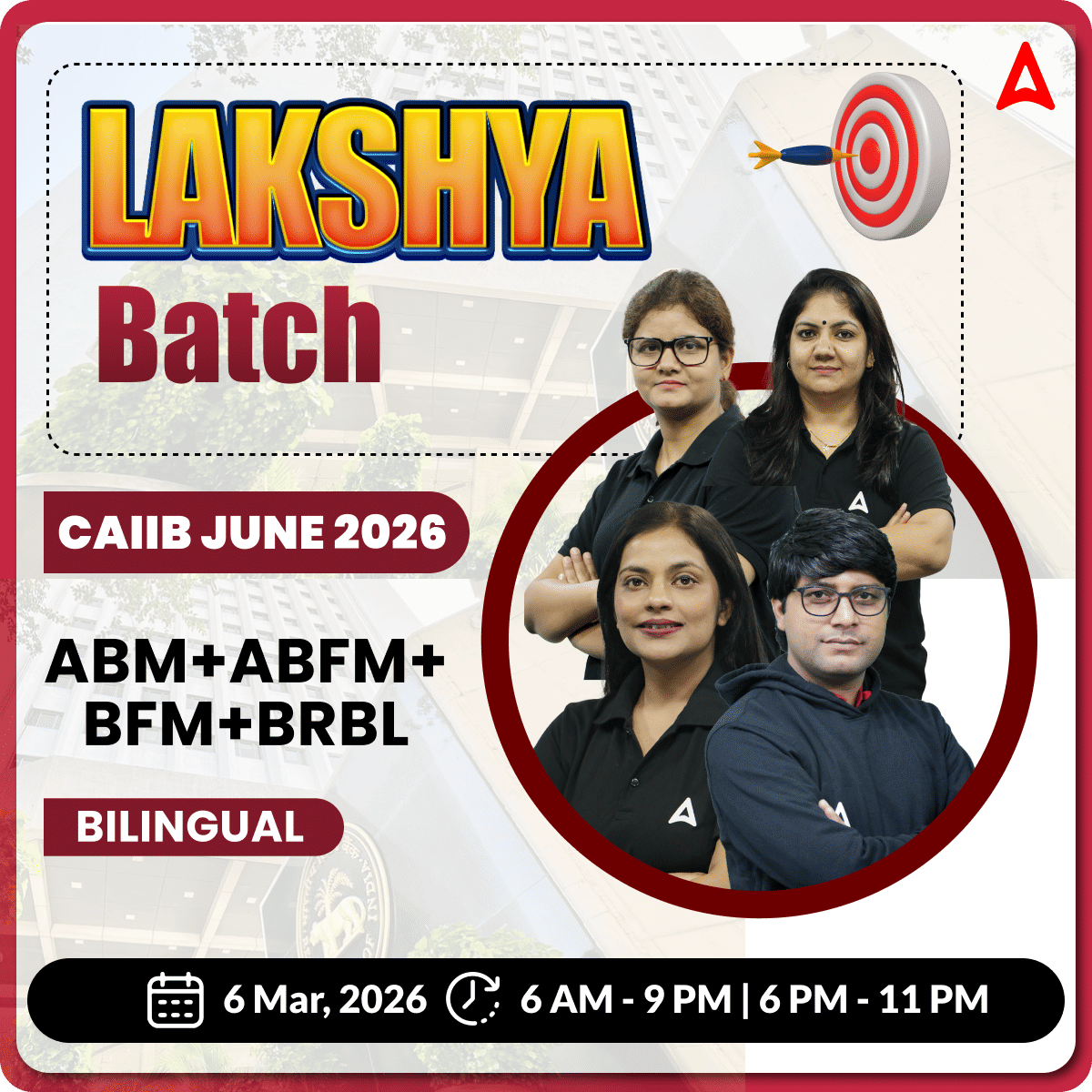 Lakshya Batch | CAIIB JUNE 2026 | ABM+ABFM+BFM+BRBL | Bilingual | Online Live + Recorded Classes by Adda 247