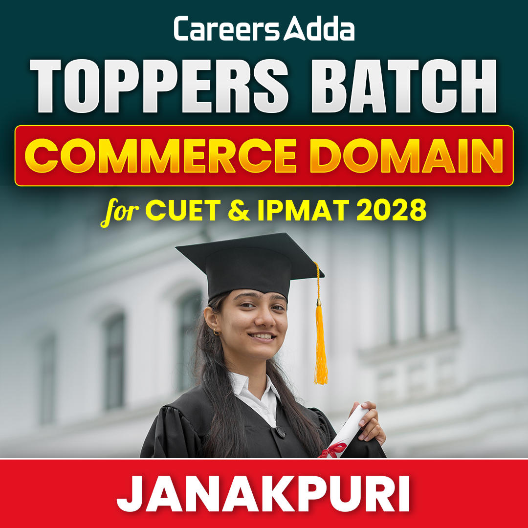 Toppers Batch for Commerce Domain CUET & IPMAT 2028 (JANAKPURI)