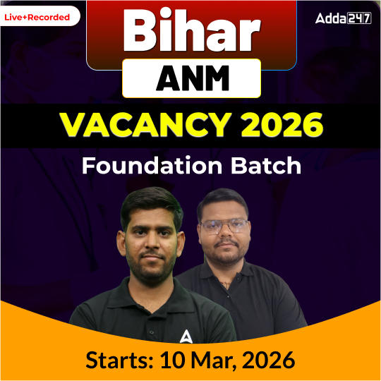 Bihar ANM Vacancy 2026 Foundation Online (Live + Recorded) Batch by Adda247
